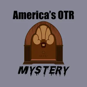 America's OTR - Mystery and Suspense ラジオ