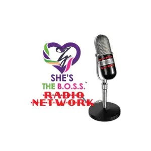 She's The B.O.S.S. Radio Network ラジオ